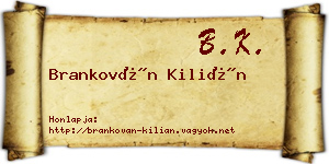 Brankován Kilián névjegykártya